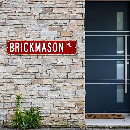 שלט רחוב Brickmason Brickmason Brickmason Sign Sign Depor מתנה לברקמאסון שלט קיר מתכת וינטג 'קיר כפרי אמנות קיר עיצוב הבית עיצוב הבית