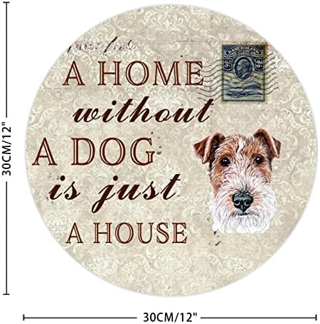 בית ללא כלב הוא רק עגול בית מעגלי מתכת מצחיק שלט כלב כלב חמוד שלט כלב במצוקה הדפס מתכת מחמד כלב קישוטי בית לגינה מתנה לבעלי כלב חיות מחמד