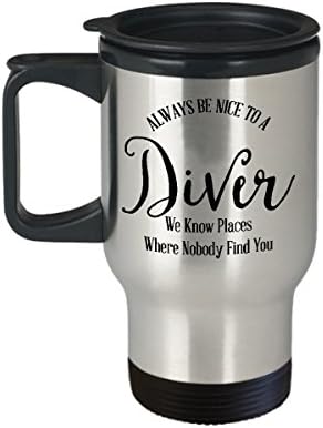 ספל נסיעות קפה Divemaster מיטב מצחיק סקובה צוללת כוס תה רעיון מושלם לגברים נשים תמיד להיות נחמד לצולל שאנחנו מכירים מקומות שבהם אף אחד